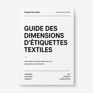 Ressources gratuit - Guide des dimensions d’étiquettes textiles