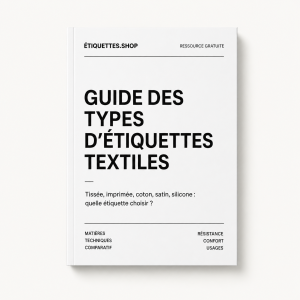 Ressources gratuit - Guide des types d’étiquettes textiles